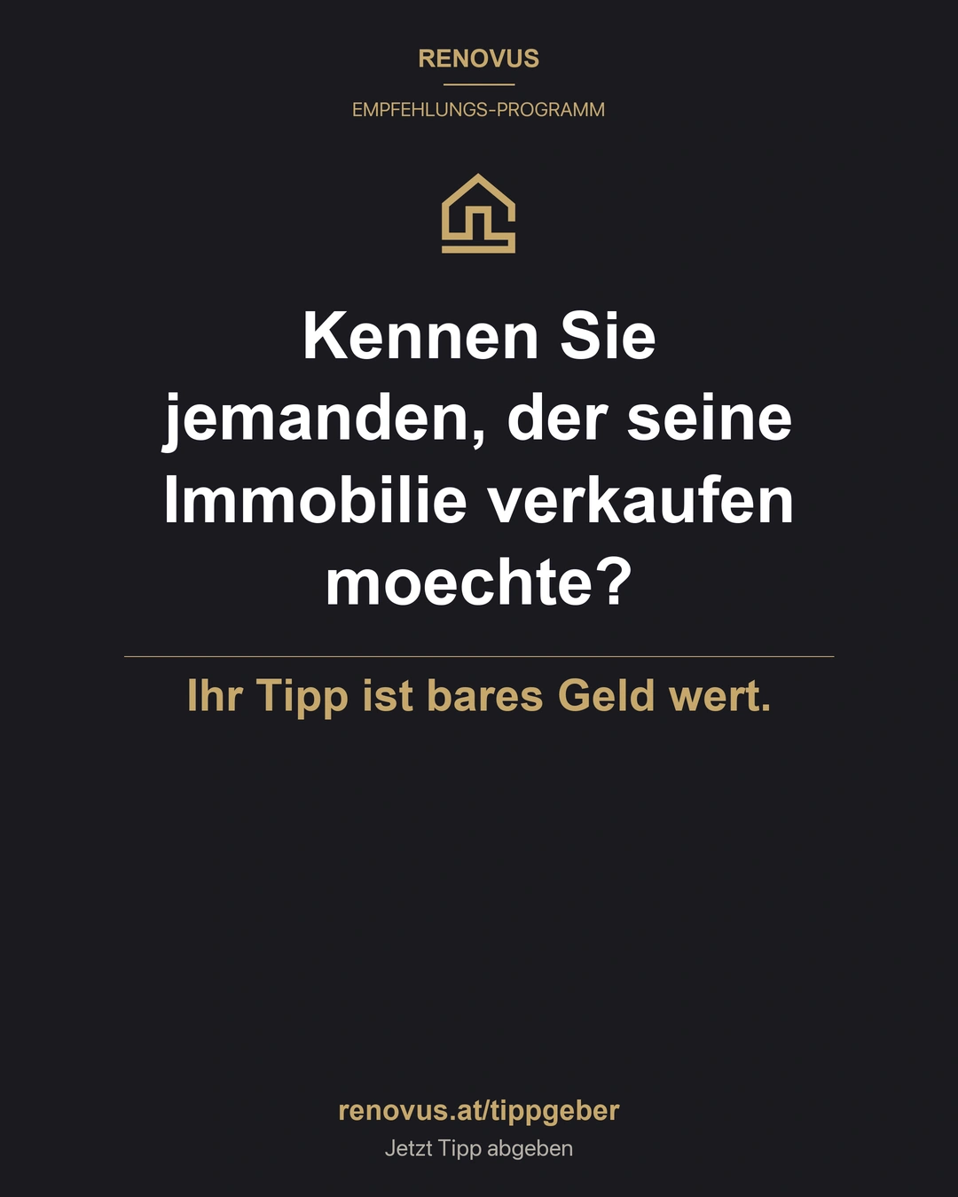 Kennen Sie jemanden der verkaufen möchte?
